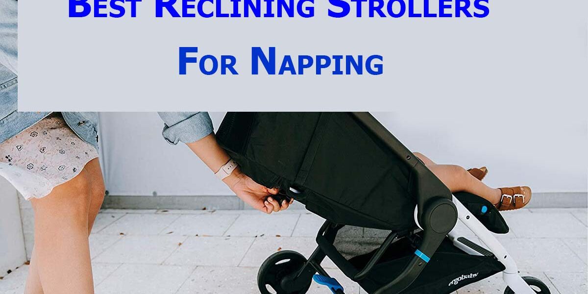 best stroller for napping